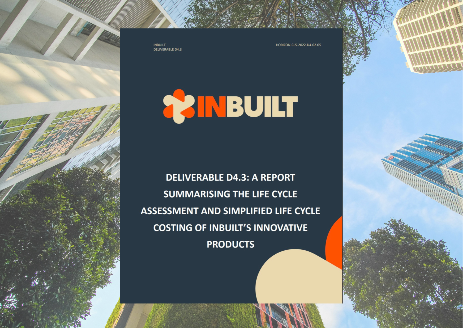 INBUILT completes life cycle assessment and life cycle costing of innovative building products